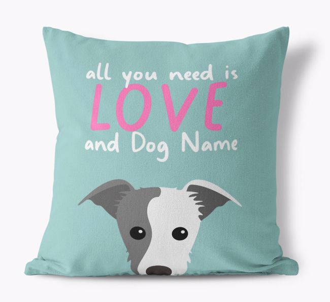 All You Need Is Love: Personalized {breedFullName} Canvas Pillow